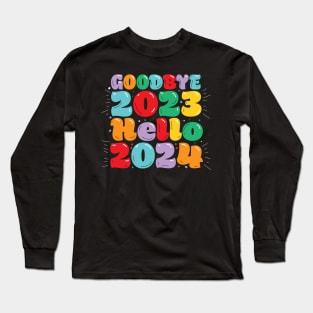 Goodbye 2023 hello 2024 New Years logo design Long Sleeve T-Shirt